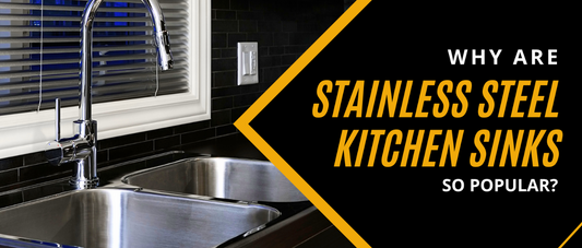 Why Do the Home Makers Prefer Stainless Steel Kitchen Sinks?