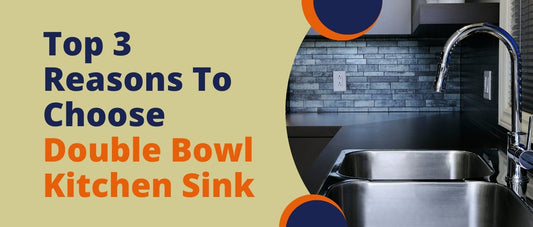 Double Bowl Kitchen Sinks Have An Edge In The Kitchen – How and Why? - 2 Magpies - Kitchen and Bathroom Sink and Tap Suppliers